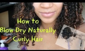 How to Blow Dry Naturally Curly Hair