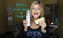Friday Favorites & FAILS! CoverGirl, Essense, Lorac & more!