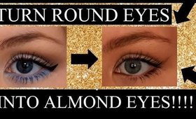 How to: MAKE ROUND EYES LOOK MORE  ALMOND SHAPE {makeup tutorial}