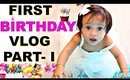 "ANA" First Birthday vLog Part -1 | A Day In My Life | ShrutiArjunAnand