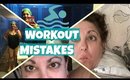 Four Mistakes You May be Making when Working Out