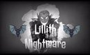 Lillith Nightmare Trailer