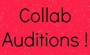 Collab Auditions !!!