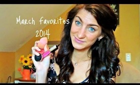 March Favorites :: 2014