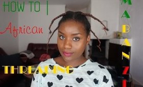 HOW TO | African Threading / Mabanzi on 4b/4a Natural Hair