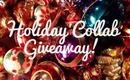 Holiday Collab GIVEAWAY!