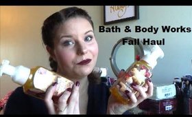 Bath and Body Works Fall Haul (2015)