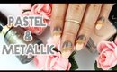 Pastel, Metallic & Chain Nails | Kirakiranail ♡