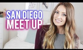 San Diego Meet-Up!!! | vlogwithkendra