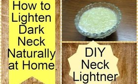 DIY how to lighten dark neck naturally at home I Home remedies