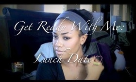 Get Ready With Me: Lunch Date♡