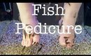 #HOWTO | Fish Pedicure Tutorial - #Nails