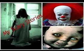 Storytime: My Creepy Scary Experiences