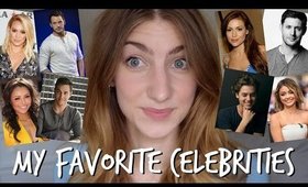 MY FAVORITE CELEBRITIES