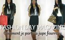 [FASHIONDAYMAGAZINE #13] LOOKBOOK: Comment je porte la jupe fourreau / How i style the pencil skirt