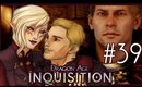 Dragon Age Inquisition: STILL DOING SHIT-[P39]