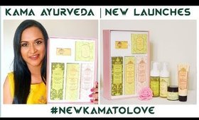 Kama Ayurveda |New Launches| Ayurvedic Skin Care