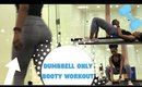 DUMBBELL ONLY BOOTY WORKOUT | Tone & Shape Your Legs & Butt