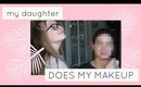 My DAUGHTER DOES MY MAKEUP ♡ Q+A +a very professional makeup tutorial