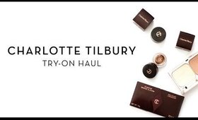 Try-On Haul | Charlotte Tilbury (+ Mini Vlog!)