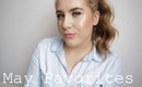 May Favorites 2013! |Estheverything