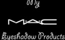 MAC Eyeshadow Products Collection 2012