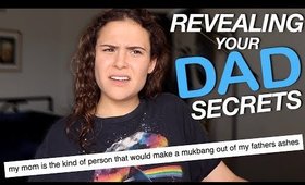 REVEALING YOUR DAD SECRETS | AYYDUBS