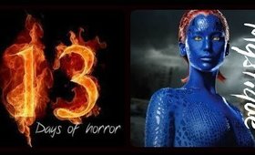 13 Days of Horror - Mystique - X Men