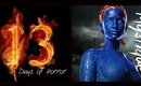 13 Days of Horror - Mystique - X Men