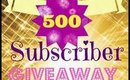 500 SUBBIE GIVEAWAY