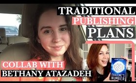My Book Publishing Timeline + Goals | COLLAB with Bethany Atazadeh
