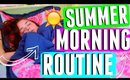 SUMMER MORNING ROUTINE 2016♡