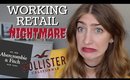 WHAT WORKING RETAIL IS REALLY LIKE?!