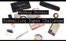 Eyeballing Dupes Challenge