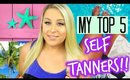 Best Self Tanner | My Top 5 Fake Tanners!!