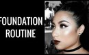 My Current Foundation Routine