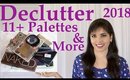 EPIC Makeup Declutter 2018 Including 11 Eye Palettes