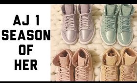 Jordan Season of Her Sneaker Review/Haul