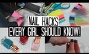Five Nail Hacks Every Girl Should Know! | NAIL POLISH WEEK