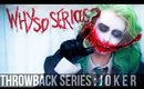 THROWBACK SERIES #8: Joker-Inspired Makeup | Courtney Little
