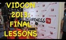 VidCon 2013 | Final Lessons