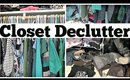 HUGE Closet Declutter 2019 | Cleaning Out My Closet... Oh Boy!