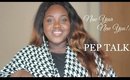 Pep Talk! | New Years Resolutions 2015 | Letting go, Bad Influences + Friends,  Money + MORE