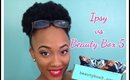 Ipsy vs Beauty Box 5 - September 2014
