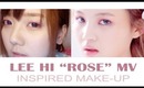HowtoMakeUp | LEE HI "Rose" MV Inspired Makeup