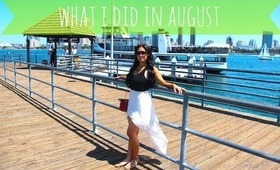 What I did in August {a look back}