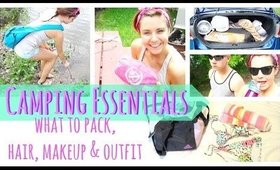 ☼ CAMPING ESSENTIALS: What to Pack, Makeup & OOTD ☼ (SUMMER TRAVEL COLLAB)