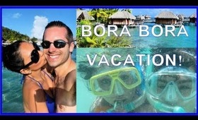 BORA BORA VACATION VLOG: Snorkeling, Parasailing, FUN!!!