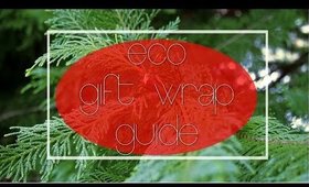 Eco Chic Gift Wrapping Guide | Zero Waste | Alanna Bobana