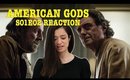 American Gods S01E02 "The Secret of Spoons" Reaction